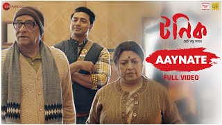 Aaynate  Full Video  Tonic  Dev Adhikari  Anupam Roy  Jeet Gannguli [upl. by Eirehs204]