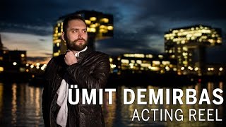 Ümit Demirbas  Acting Reel 2017 [upl. by Ranitta]