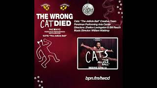 BONUS  quotCATS The Jellicle Ballquot Creative Team ft Zhailon Levingston Bill Rauch amp William Wal [upl. by Darya838]