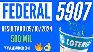 🍀 Resultado Loteria Federal 5907 resultado da Loteria Federal de hoje 0510 [upl. by Ahsilyt]