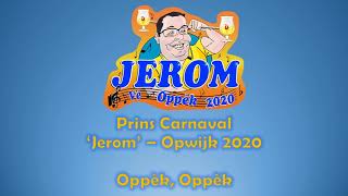 Prins Carnaval Jerom  Opwijk 2020  Oppèk Oppèk [upl. by Bridwell]