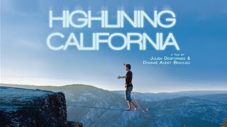 HIGHLINING CALIFORNIA  Full Version [upl. by Bilski]