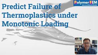 Predict Failure of Thermoplastics under Monotonic Loading [upl. by Leinoto173]