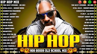 90S 2000S HIP HOP MIX  Old School Rap Mix  Snoop Dogg Dr Dre 2Pac 50 Cent Ice Cube amp More [upl. by Yemrots]