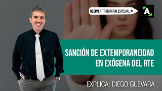 Sanción por extemporaneidad en la información exógena de entidad del RTE [upl. by Isiahi464]