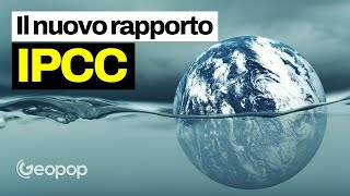 Cosa dice lultimo preoccupante rapporto ONU sui cambiamenti climatici [upl. by Lawan723]