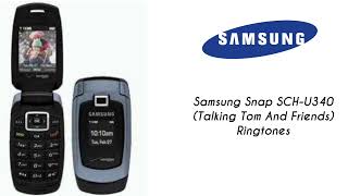 Samsung Snap SCHU340 Talking Tom And Friends Ringtones [upl. by Monroe]