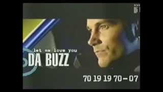 Da Buzz  Let Me Love You Tonight Official Promo Video [upl. by Volding]