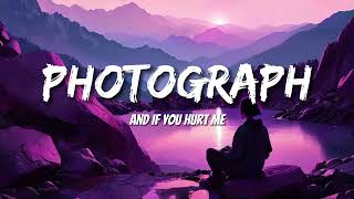 Ed Sheeran  Photograph LetrasLyrics [upl. by Edmond]