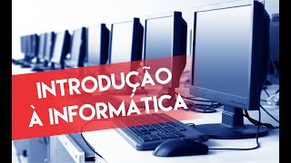 Introdução á Informática Revisão [upl. by Birchard]