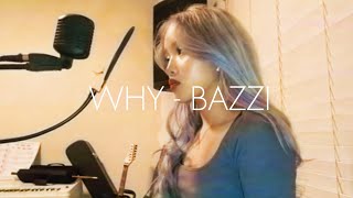 WhyBazzi Cover [upl. by Airun544]