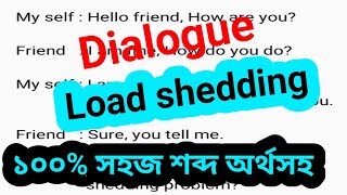 Write a dialogue about Load shedding Load shedding dialogue Dialogue about load shedding [upl. by Ullund]