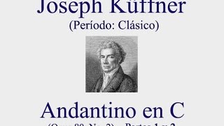 Joseph KÃ¼ffner Andantino en C Opus 80 No2 [upl. by Neryt]