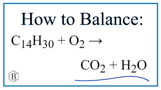 How to Balance C14H30  O2  CO2  H2O and Type of Reaction [upl. by Aiekahs845]