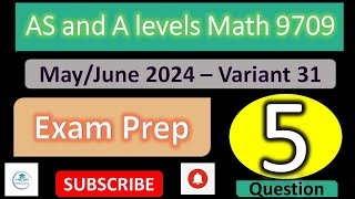 A Levels  Math 9709 P331 MayJune 2024  Question 5 Solved with explanation  Arslan Ahmed [upl. by Haiel]