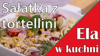 Sałatka z tortellini [upl. by Cath178]