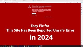 2024  Easy Fix for This Site Has Been Reported Unsafe Error [upl. by Jedd755]