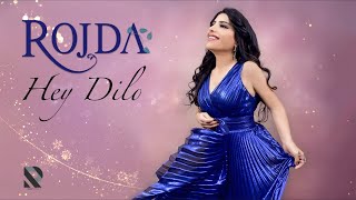 Rojda  Hey Dilo Official Audio [upl. by Acenes]