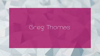 Greg Thomas  appearance [upl. by Simone]