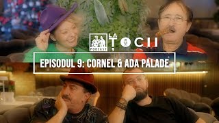 La Tocii Episodul 9  Cornel Palade amp Ada Palade [upl. by Weinreb327]