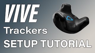 How To Set Up Vive Trackers For Full Body Tracking [upl. by Minna]