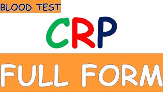 CRP  Full Form Of CRP In Blood Test  CRP Ka Full Form [upl. by Ermeena]