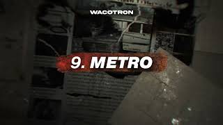 Wacotron  Metro [upl. by Bledsoe]