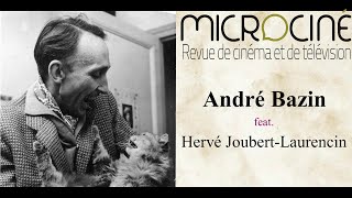 André Bazin feat Hervé JoubertLaurencin [upl. by Neisa]