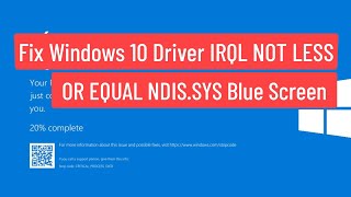 Fix Windows 10 Driver IRQL NOT LESS OR EQUAL NDISSys Blue Screen Error Solved [upl. by Enidualc]