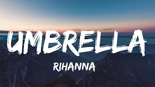 Rihanna  Umbrella Lyrics  Olivia Rodrigo Shawn MendesMix Lyrics [upl. by Sergu149]