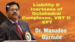 Lecture 227 Inorganic Chemistry Lability and Inertness of Complexes VBT and CFT Part3 [upl. by Ilatfan474]