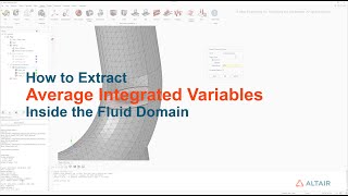 How to extract average integrated variables inside the fluid domain [upl. by Lacie]