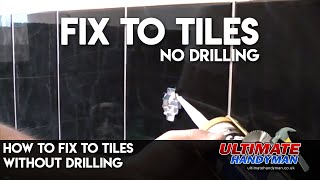 How to fix to tiles without drilling [upl. by Alphonsine739]