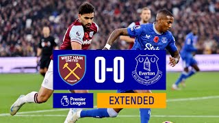 EXTENDED HIGHLIGHTS WEST HAM 00 EVERTON [upl. by Muldon248]