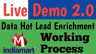 Live Demo 20  How to Work on Data Hot Lead Enrichment IndiaMART  Live Working Process Demo [upl. by Lemert]