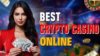 5 Best Crypto Casinos Online What Is The Most Trusted Crypto CasinoCrypto Gambling Sites Listed🔥 [upl. by Lahcar]