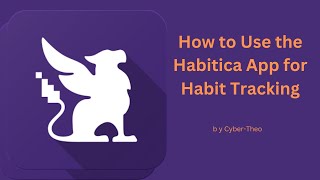 How to Use the Habitica App for Habit Tracking [upl. by Lasala]