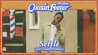 2FeetBino  Settle feat Seddy Hendrix Official Audio [upl. by Ahsoek149]