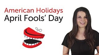 Learn American Holidays  April Fools Day [upl. by Ivon356]