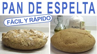 PAN DE ESPELTA CASERO  Receta de masa con sólo harina de espelta ❤️ RÁPIDO Y FÁCIL [upl. by Freedman820]