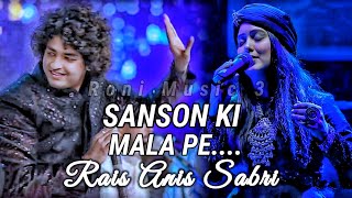 Sanson Ki Mala pe  Rais Anis Sabri  most viral qawwali 2024  new ghazal [upl. by Htiek85]