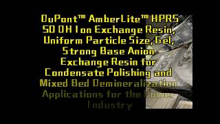 DuPont™ AmberLite™ HPR550 OH Ion Exchange Resin Uniform Particle Size Gel Strong Base Anion Excha [upl. by Haelhsa759]