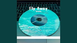 Fly Away Prodby Morrow [upl. by Lubbi]