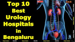 Top 10 Best Urology Hospitals in Bengaluru  Kidney Hospitals  Unique Creators [upl. by Odlo]