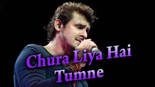 Chura liya hai tumne Jo Dil ko [upl. by Adolfo]