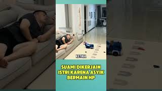 asyik bermain hp suami dikerjain istri [upl. by Nnylatsyrk]