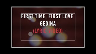 Gedina  First Time First Love Lyric Video CocaCola – Kiss Happiness [upl. by Notwen]