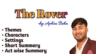 The Rover by Aphra Behn Introduction themes charactersshort summary amp act wise summary part 1 [upl. by Preston237]