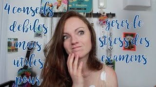 4 CONSEILS DÉBILES MAIS UTILES POUR GÉRER LE STRESS DES EXAMENS [upl. by Atinyl]