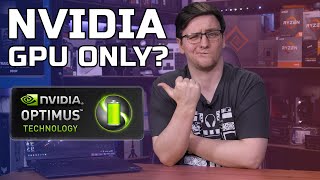 Optimus vs NVIDIA GPU Only  Advanced Optimus and dGPU Settings Explained [upl. by Nylahsoj]